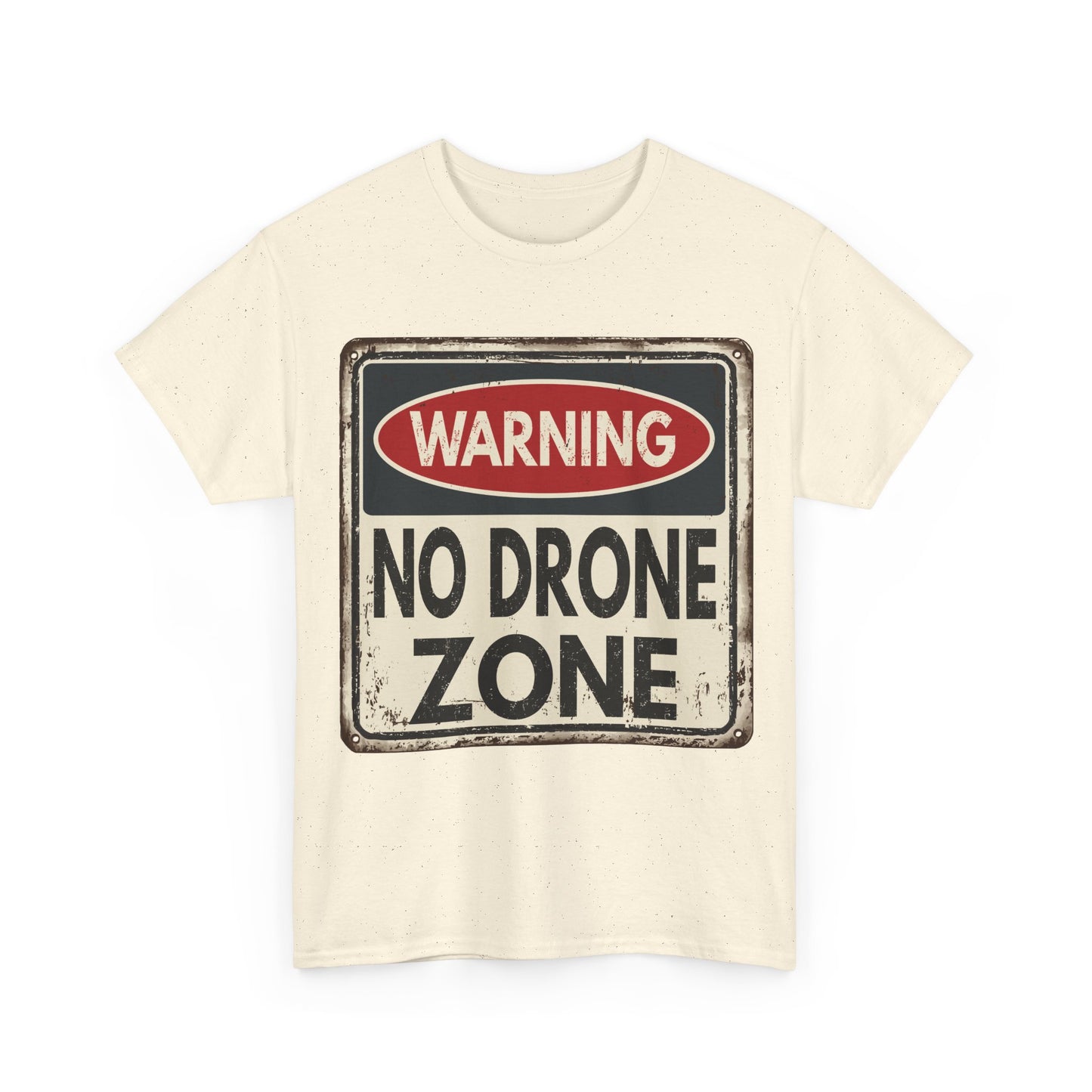 No Drone Zone T-Shirt — Vintage Warning Sign Tee