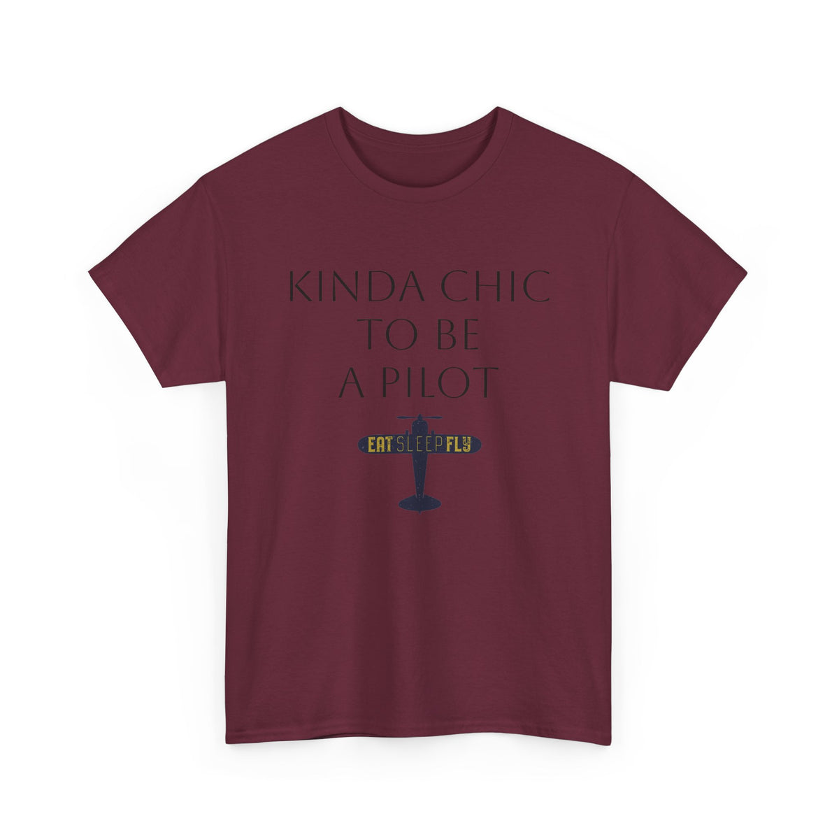 Kinda Chic to Be a Pilot T-Shirt