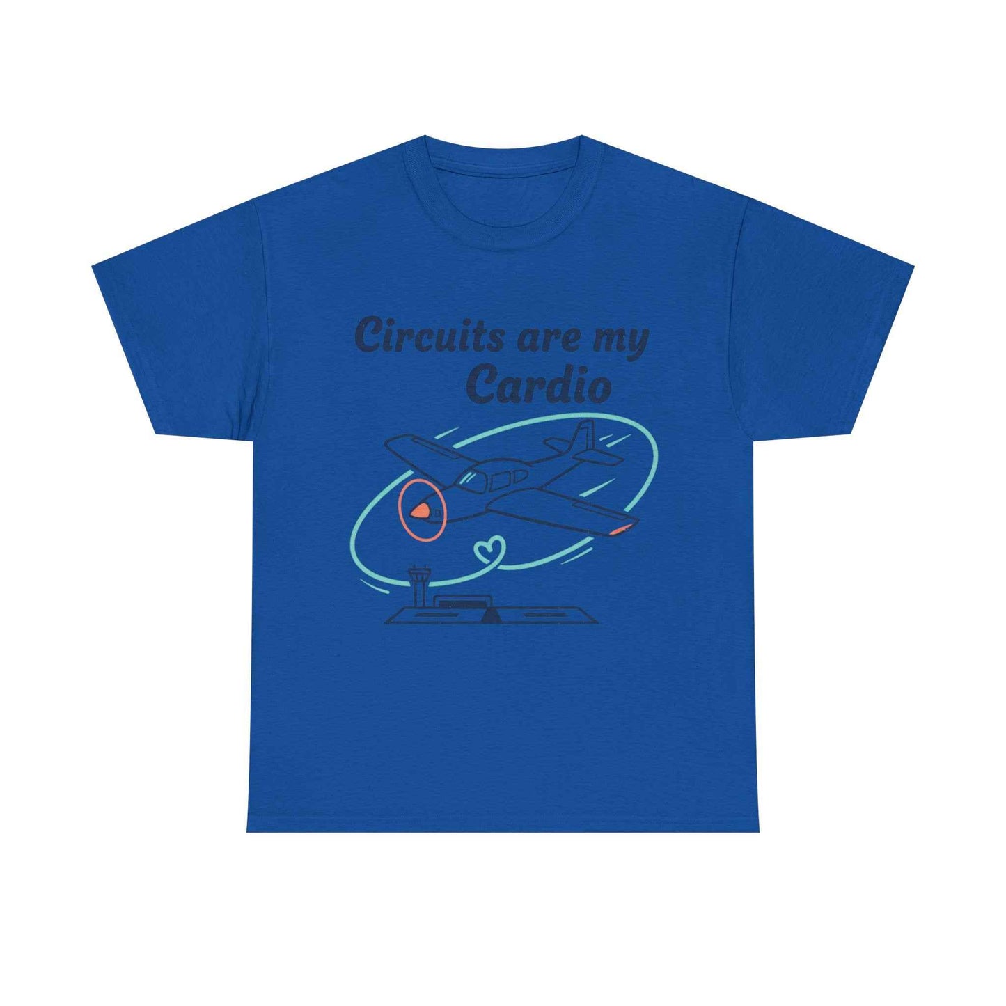 Circuits Are My Cardio Flight Training T-Shirt — Pilot Airplane Tee