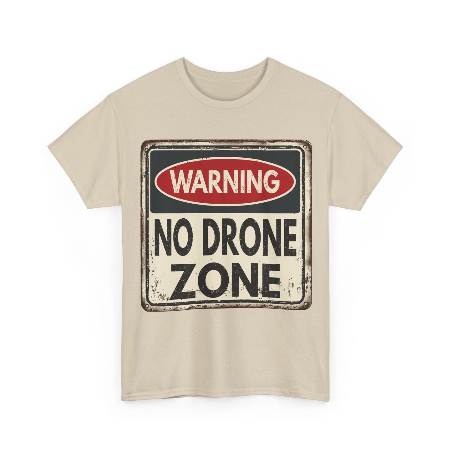 No Drone Zone T-Shirt — Vintage Warning Sign Tee