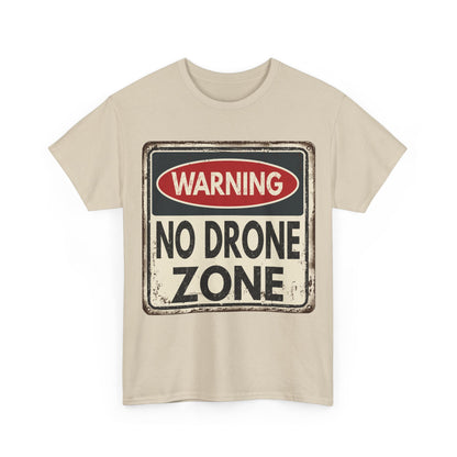 No Drone Zone T-Shirt — Vintage Warning Sign Tee