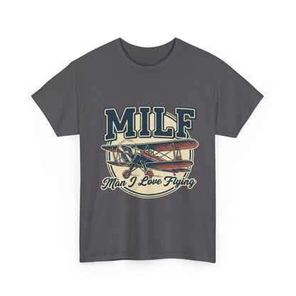 T-Shirt — "MILF: Man I Love Flying" Vintage Airplane Graphic Tee