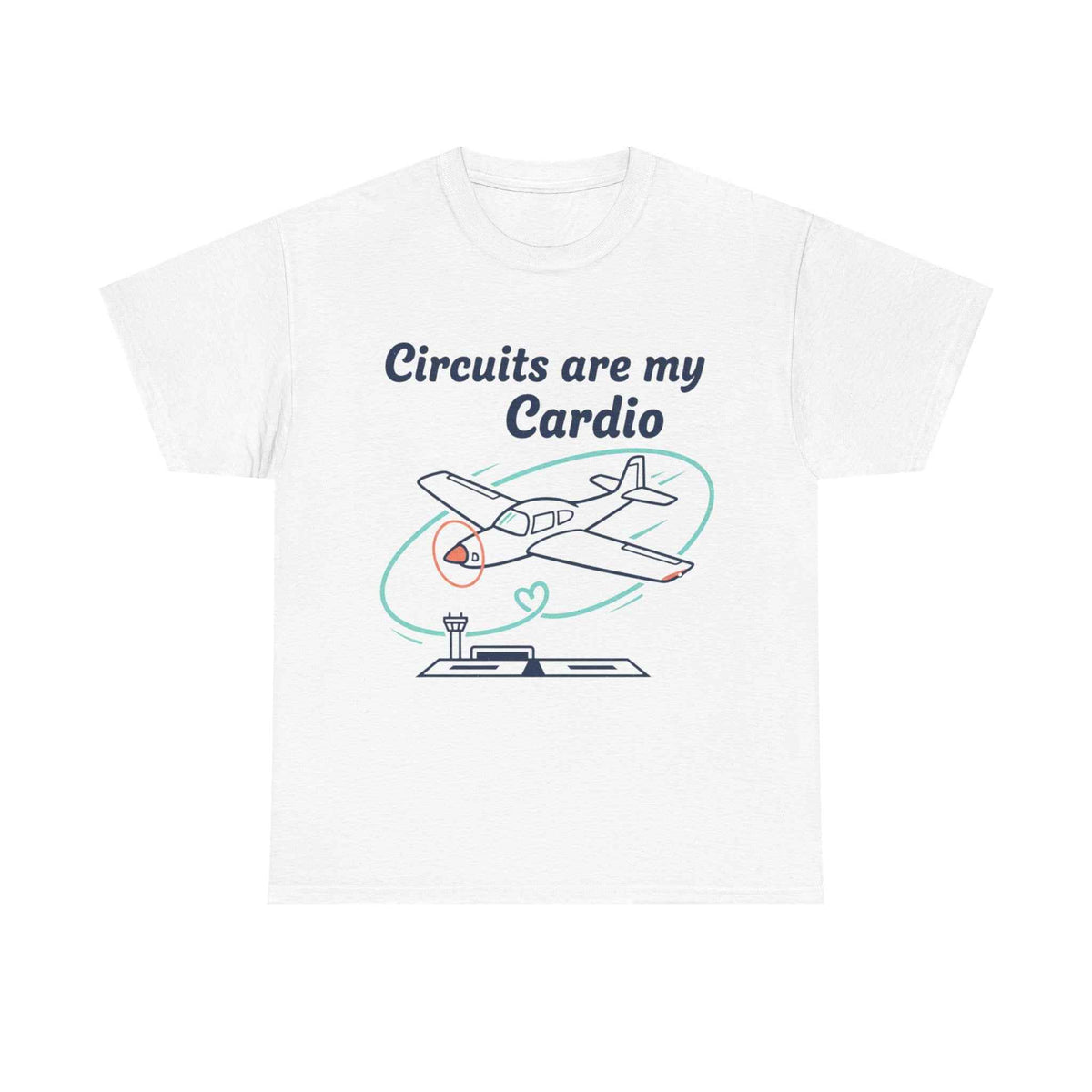 Circuits Are My Cardio Flight Training T-Shirt — Pilot Airplane Tee