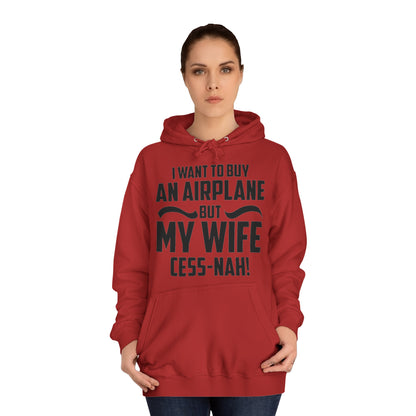My Wife Cess-Nah Design Unisex College Hoodie - Funky Aviation