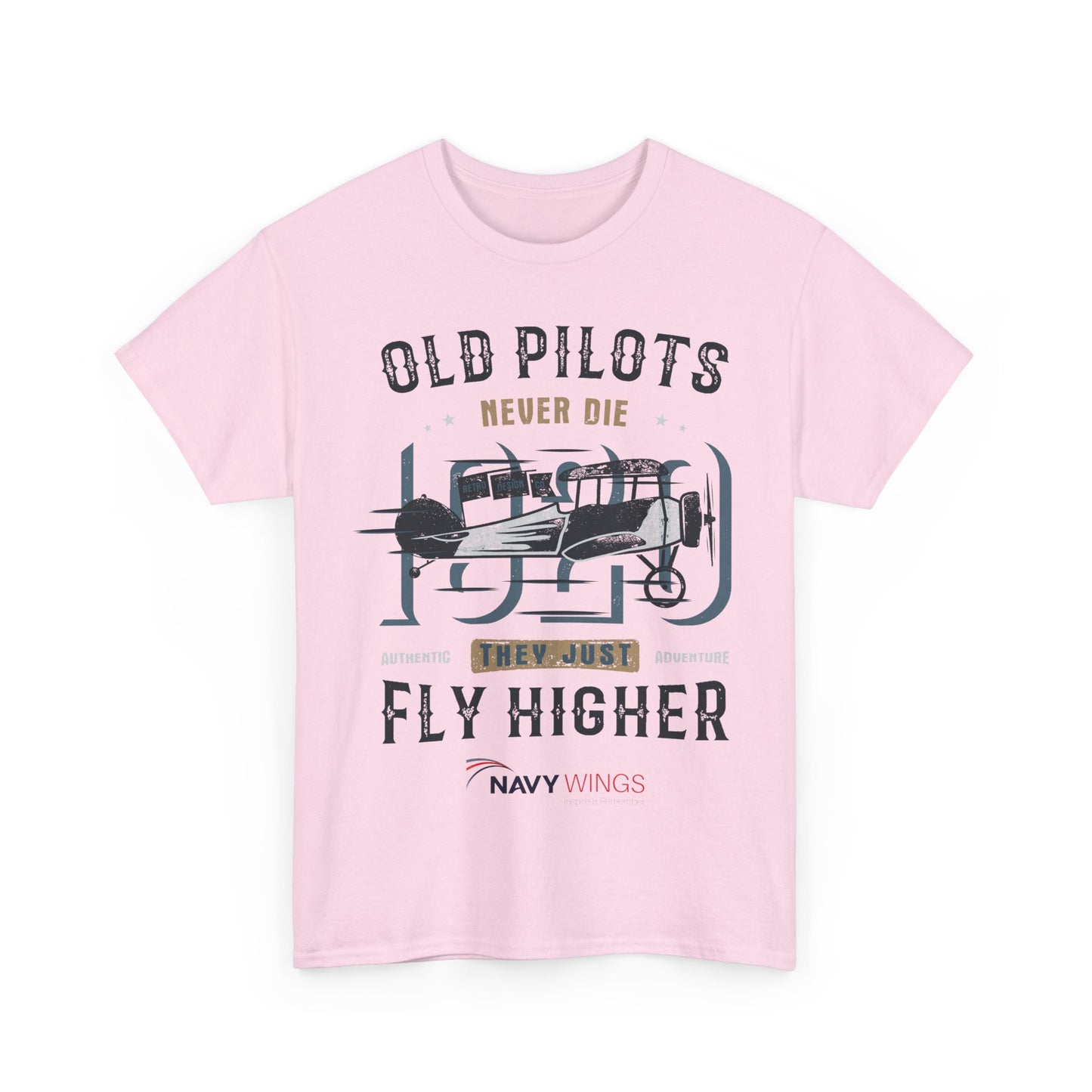 Aviation Pilot Tee - Old Pilots never Die they just Fly Higher