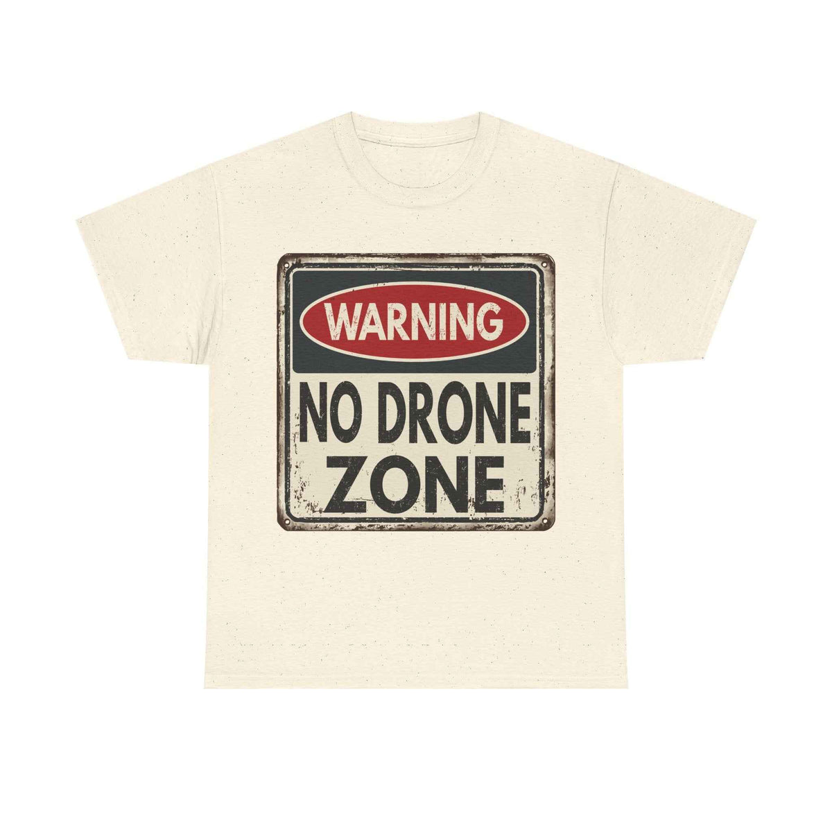 No Drone Zone T-Shirt — Vintage Warning Sign Tee