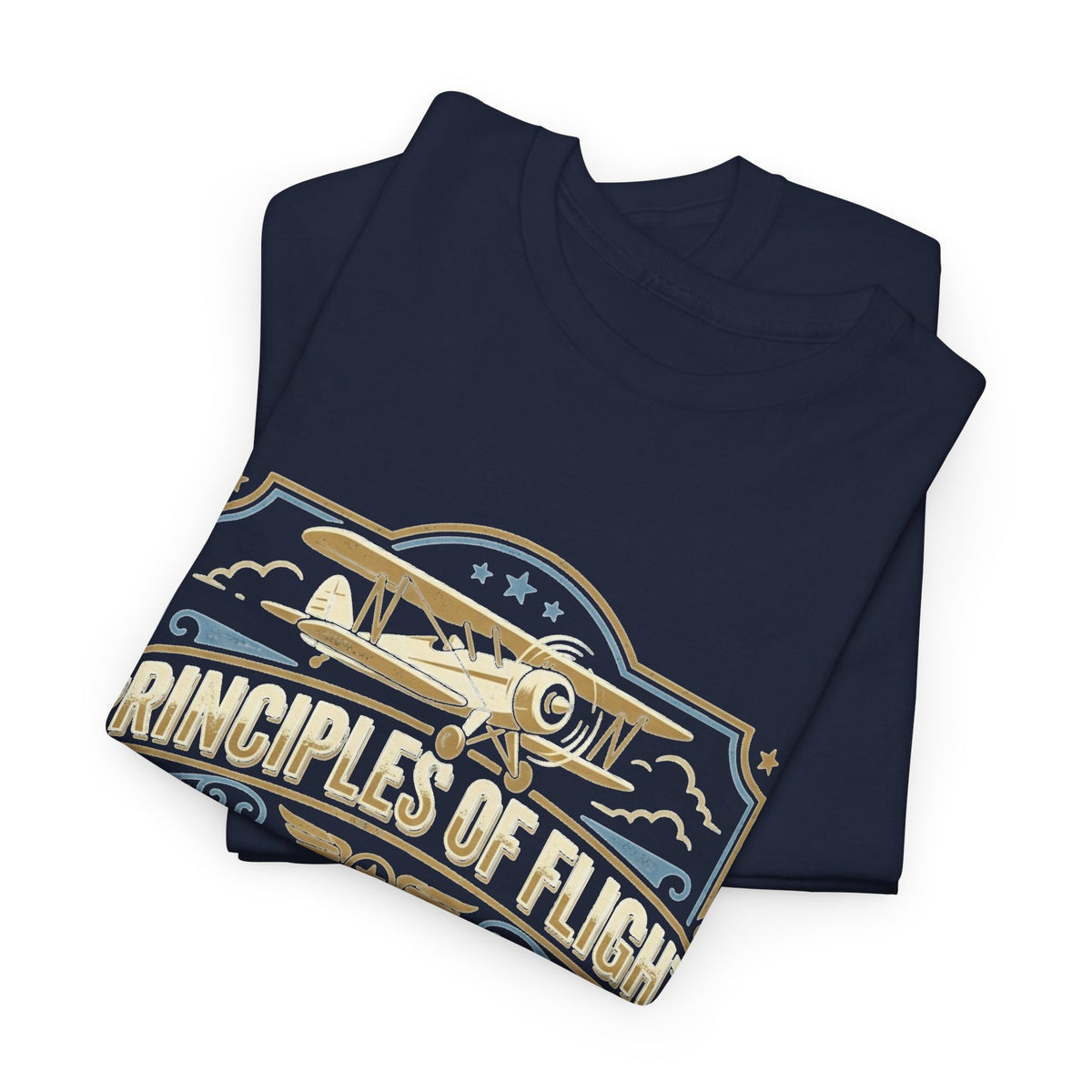 Aviator Principles T‑Shirt — "Principles of Flight: Pitch for Airspeed, Power for Altitude, Pray for the Weather"