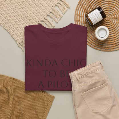 Kinda Chic to Be a Pilot T-Shirt