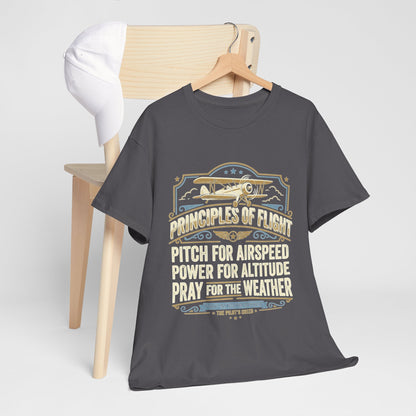 Aviator Principles T‑Shirt — "Principles of Flight: Pitch for Airspeed, Power for Altitude, Pray for the Weather"
