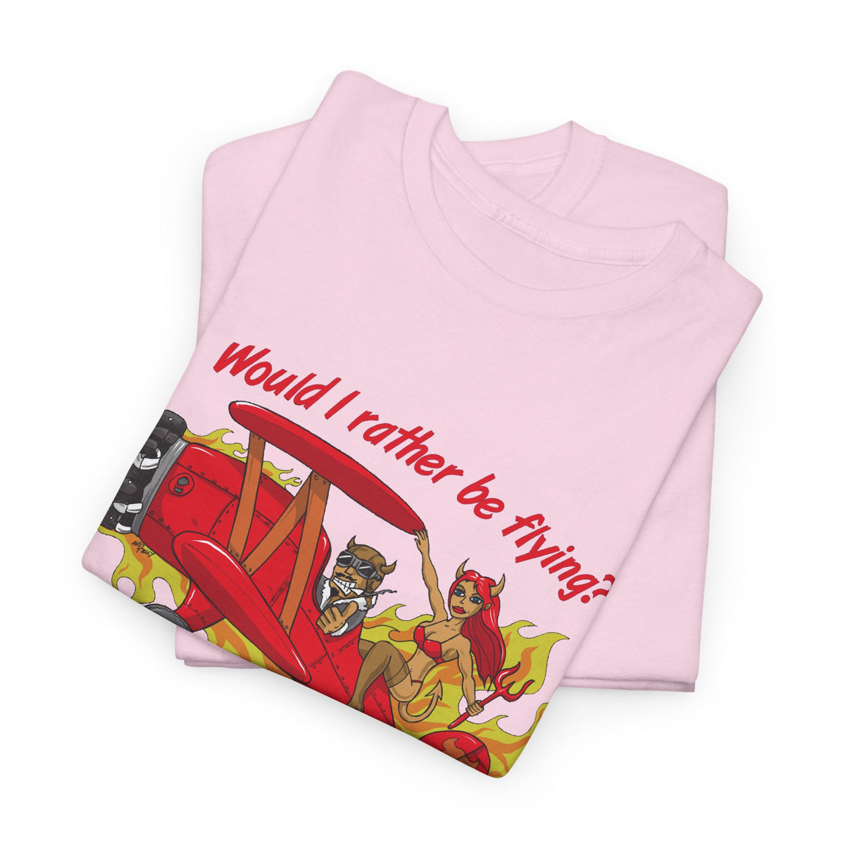 Hell Yeah! NAVY WINGS Vintage Red Plane Tee — "Would I Rather Be Flying?" Aviation Graphic Shirt