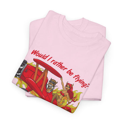 Hell Yeah! NAVY WINGS Vintage Red Plane Tee — "Would I Rather Be Flying?" Aviation Graphic Shirt