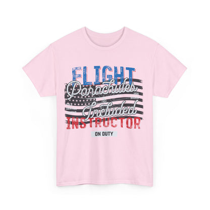 Flight Instructor Parachutes Included Unisex T-Shirt