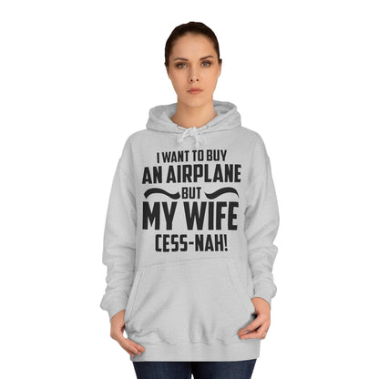 My Wife Cess-Nah Design Unisex College Hoodie - Funky Aviation