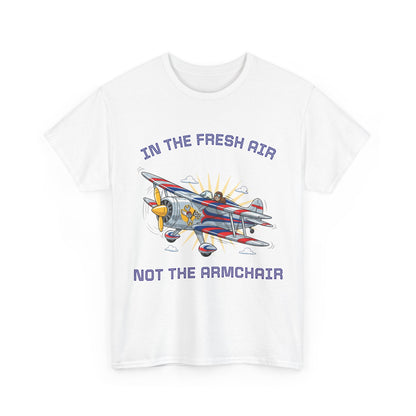 Aviation Vintage Biplane T-Shirt – "In the Fresh Air Not the Armchair" Retro Pilot Tee