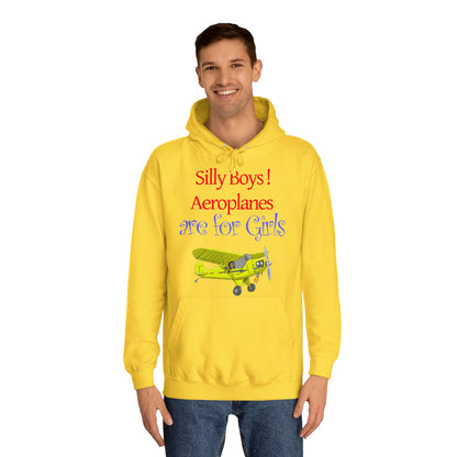 Silly Boys, Aeroplanes are for Girls ! College Hoodie - Funky Aviation