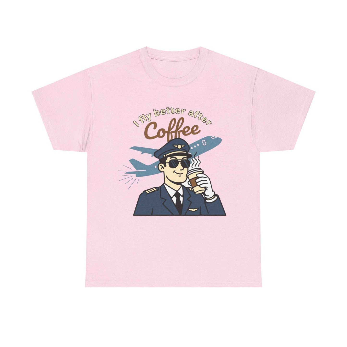 Pilot Coffee T‑Shirt — "I Fly Better After Coffee" Aviation Tee