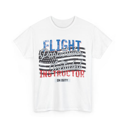 Flight Instructor Parachutes Included Unisex T-Shirt