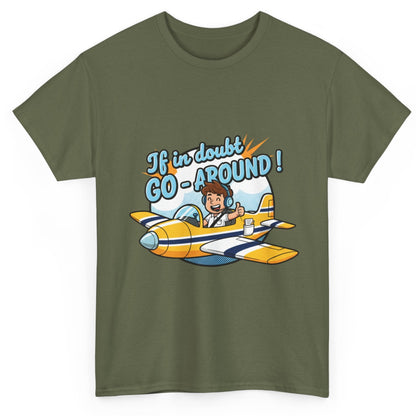 "If in Doubt, Go Around" Pilot Plane T‑Shirt