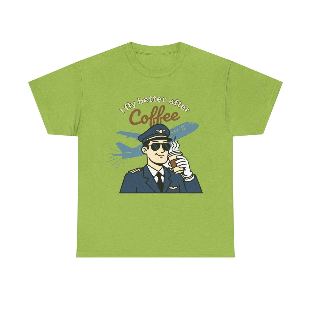 Pilot Coffee T‑Shirt — "I Fly Better After Coffee" Aviation Tee