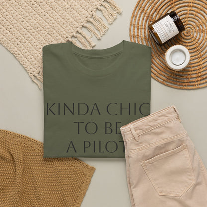 Kinda Chic to Be a Pilot T-Shirt