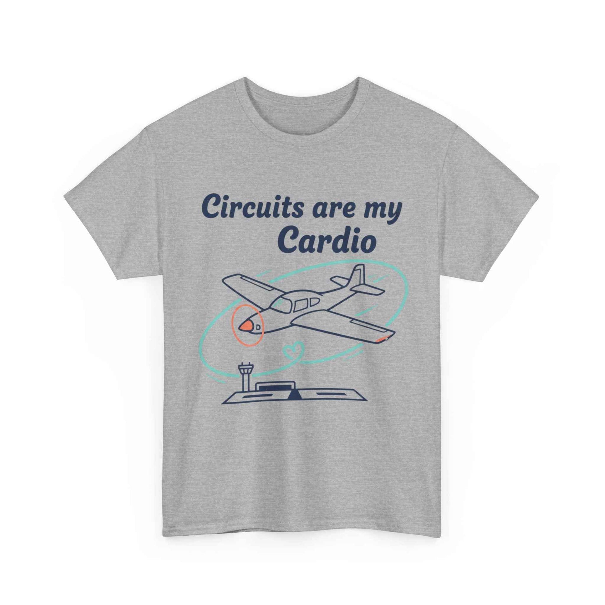 Circuits Are My Cardio Flight Training T-Shirt — Pilot Airplane Tee