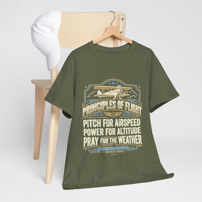 Aviator Principles T‑Shirt — "Principles of Flight: Pitch for Airspeed, Power for Altitude, Pray for the Weather"