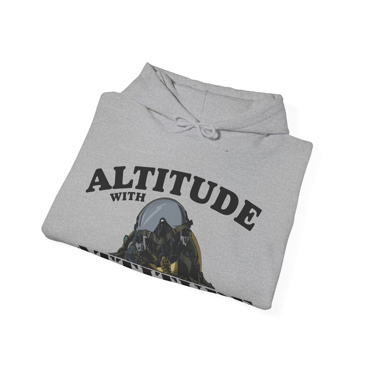 Altitude With Attitude Fighter Pilot Mountain Hoodie