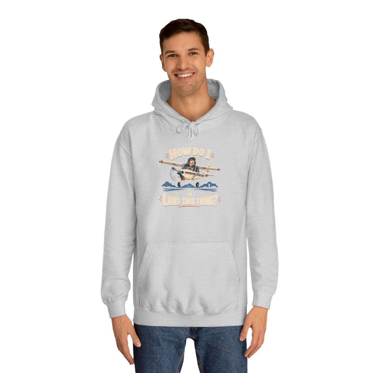How Do I Land this thing? Funny Aircraft slogan Hoodie