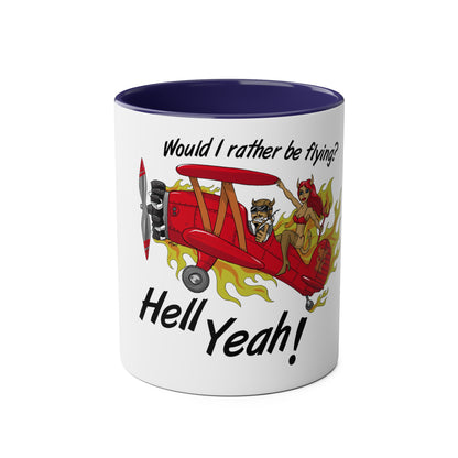 Would I Rather be Flying ? Hell Yeah ! Two-Tone Coffee Mugs, 11oz - Funky Aviation