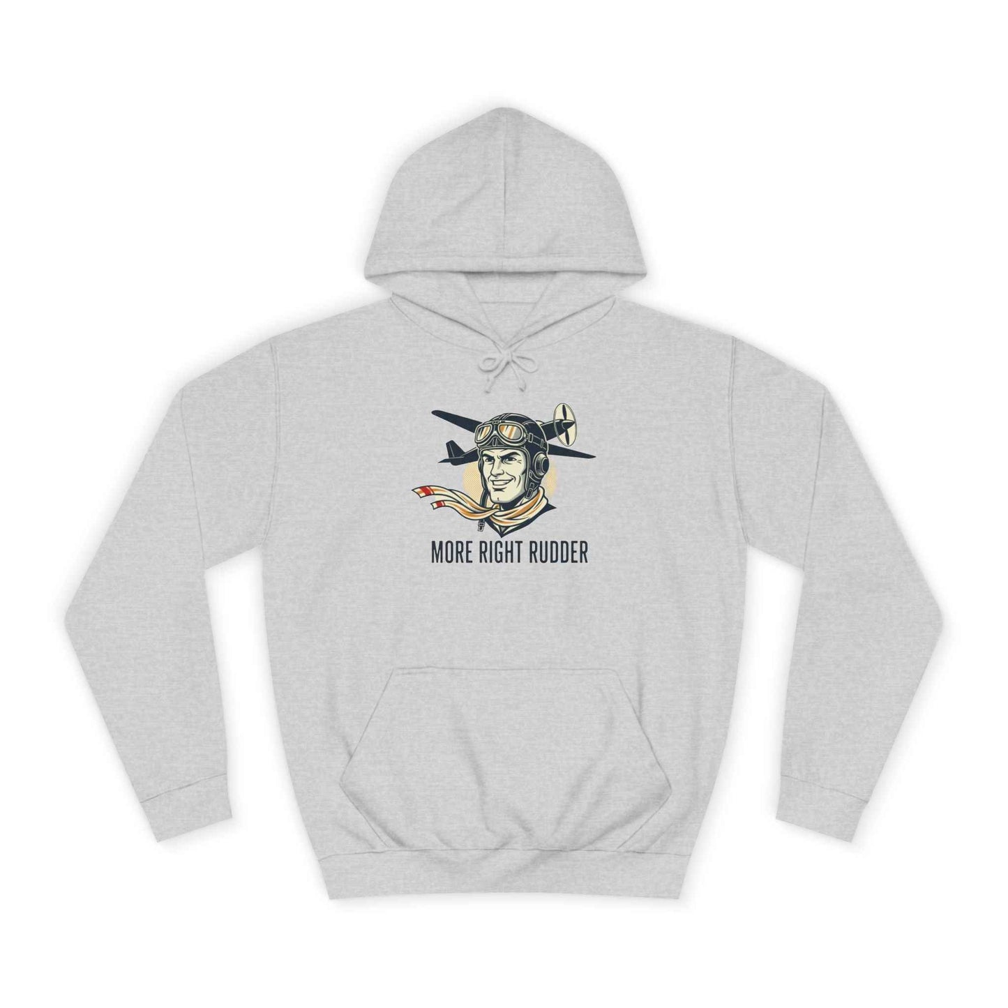 More Right Rudder Hoodie — "I Only Look This Relaxed Because You Can't See My Feet" Vintage Pilot Graphic Hoodie