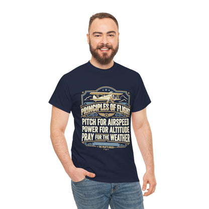 Aviator Principles T‑Shirt — "Principles of Flight: Pitch for Airspeed, Power for Altitude, Pray for the Weather"