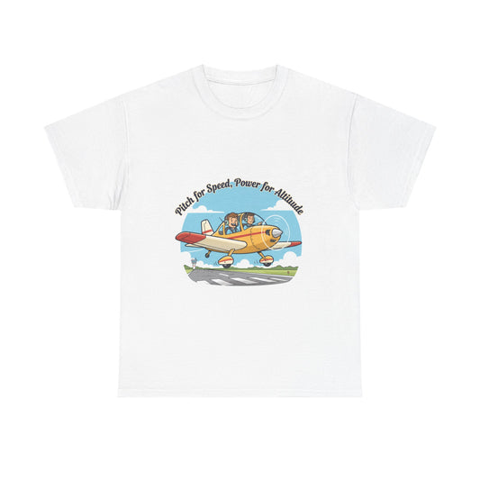 Pitch for Airspeed Power for Altitude Pilot T-Shirt