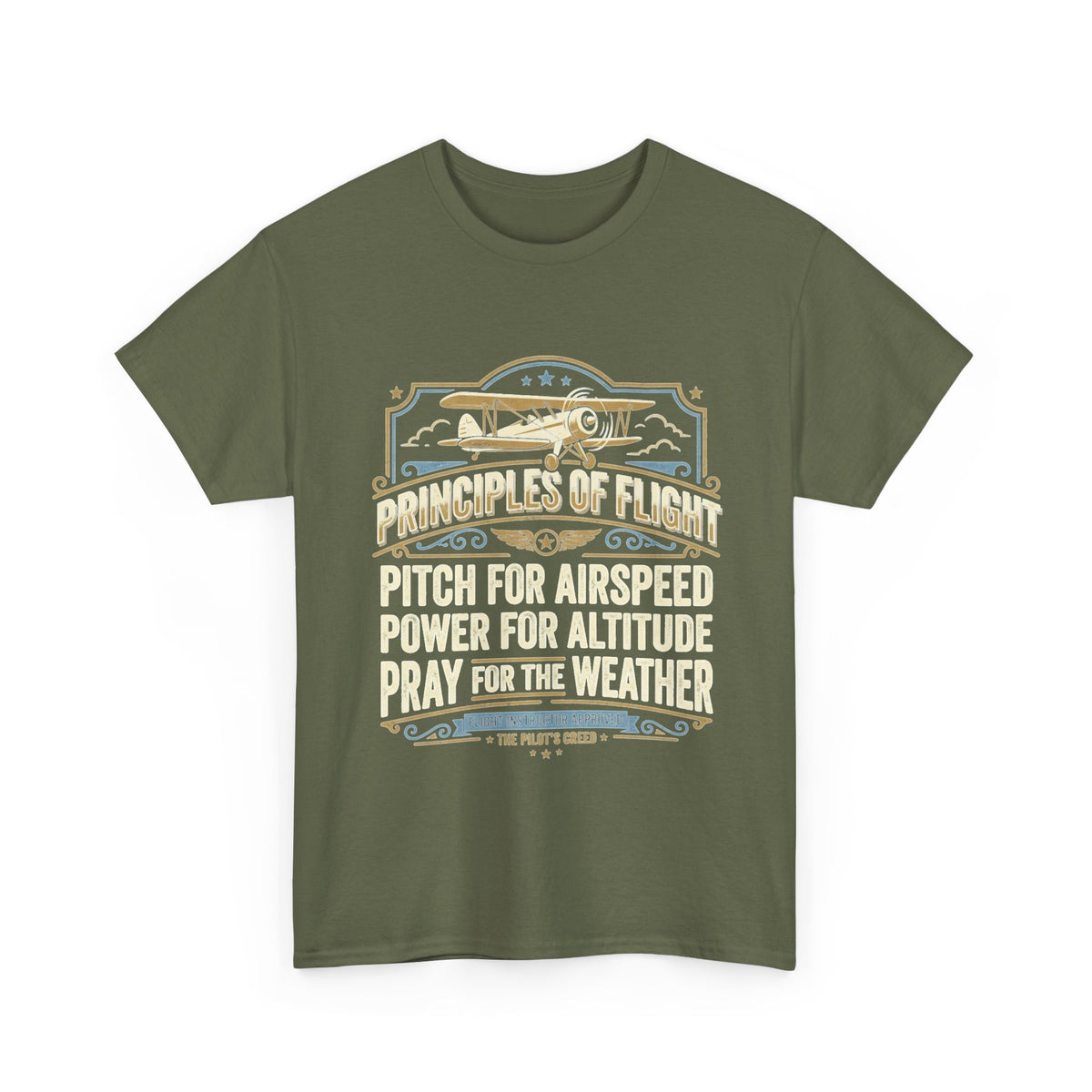 Aviator Principles T‑Shirt — "Principles of Flight: Pitch for Airspeed, Power for Altitude, Pray for the Weather"