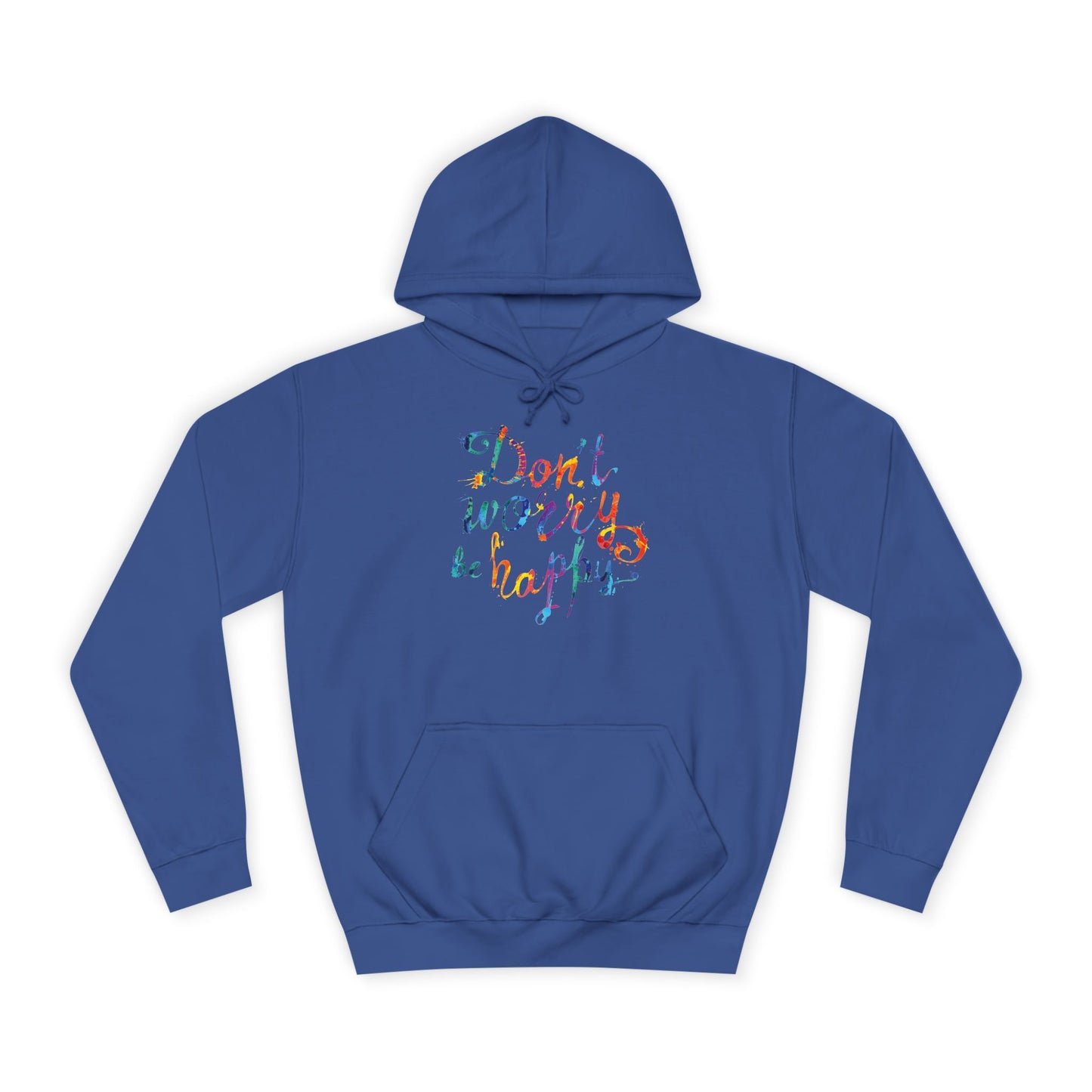 Don't Worry Be Happy Hoodie — Chill Vibe Hoodie