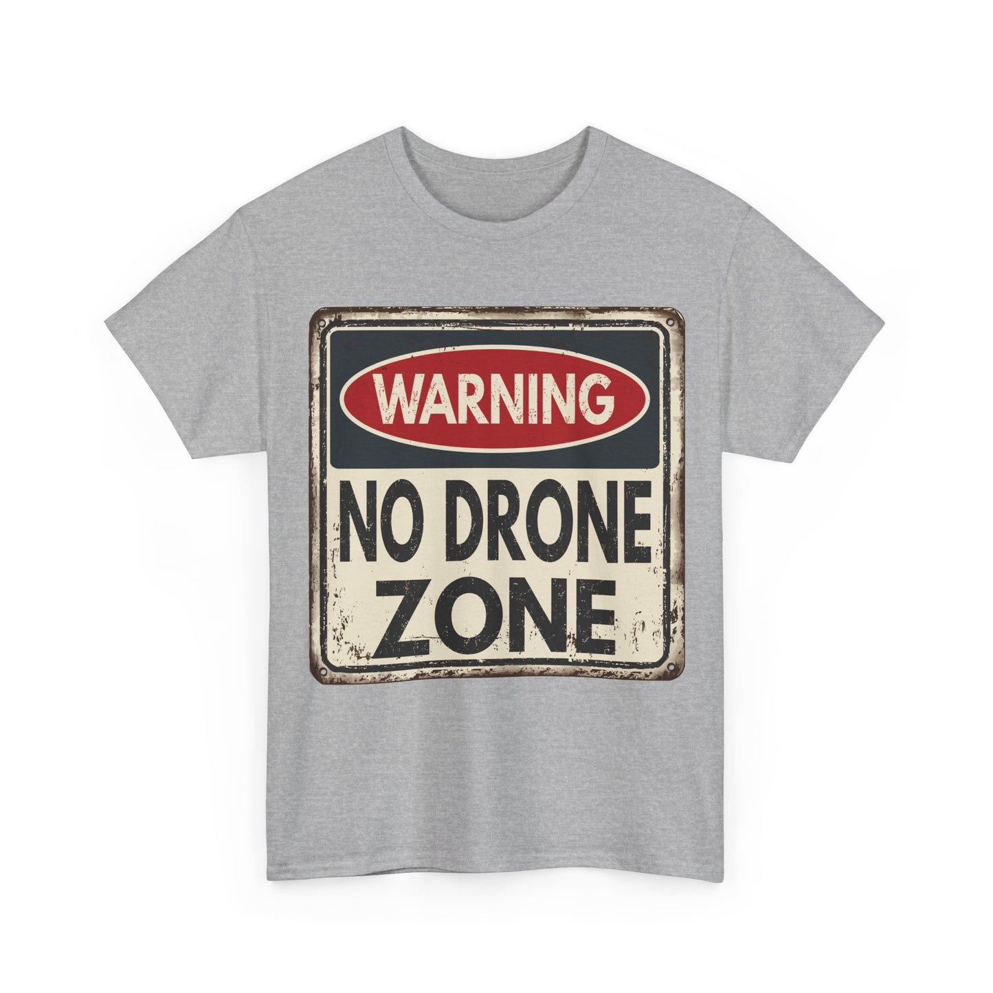 No Drone Zone T-Shirt — Vintage Warning Sign Tee