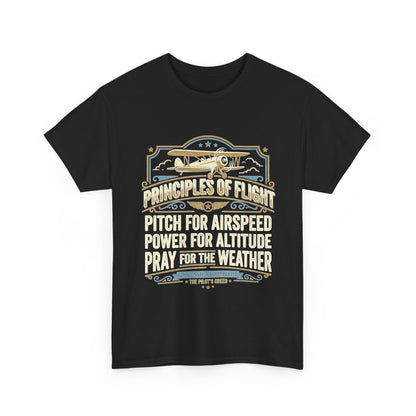 Aviator Principles T‑Shirt — "Principles of Flight: Pitch for Airspeed, Power for Altitude, Pray for the Weather"