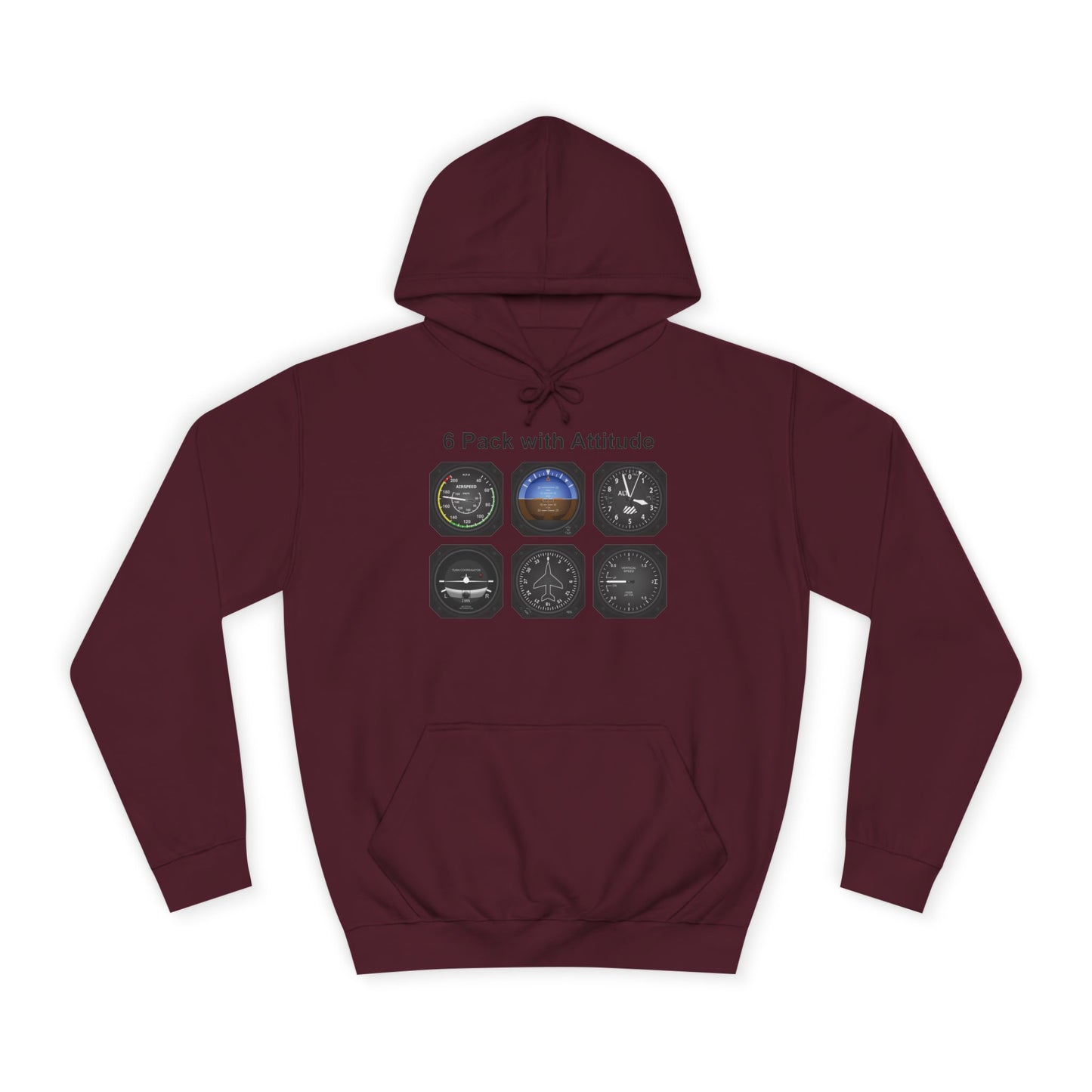 Hoodie — “6 Pack of Attitudes” College Pullover