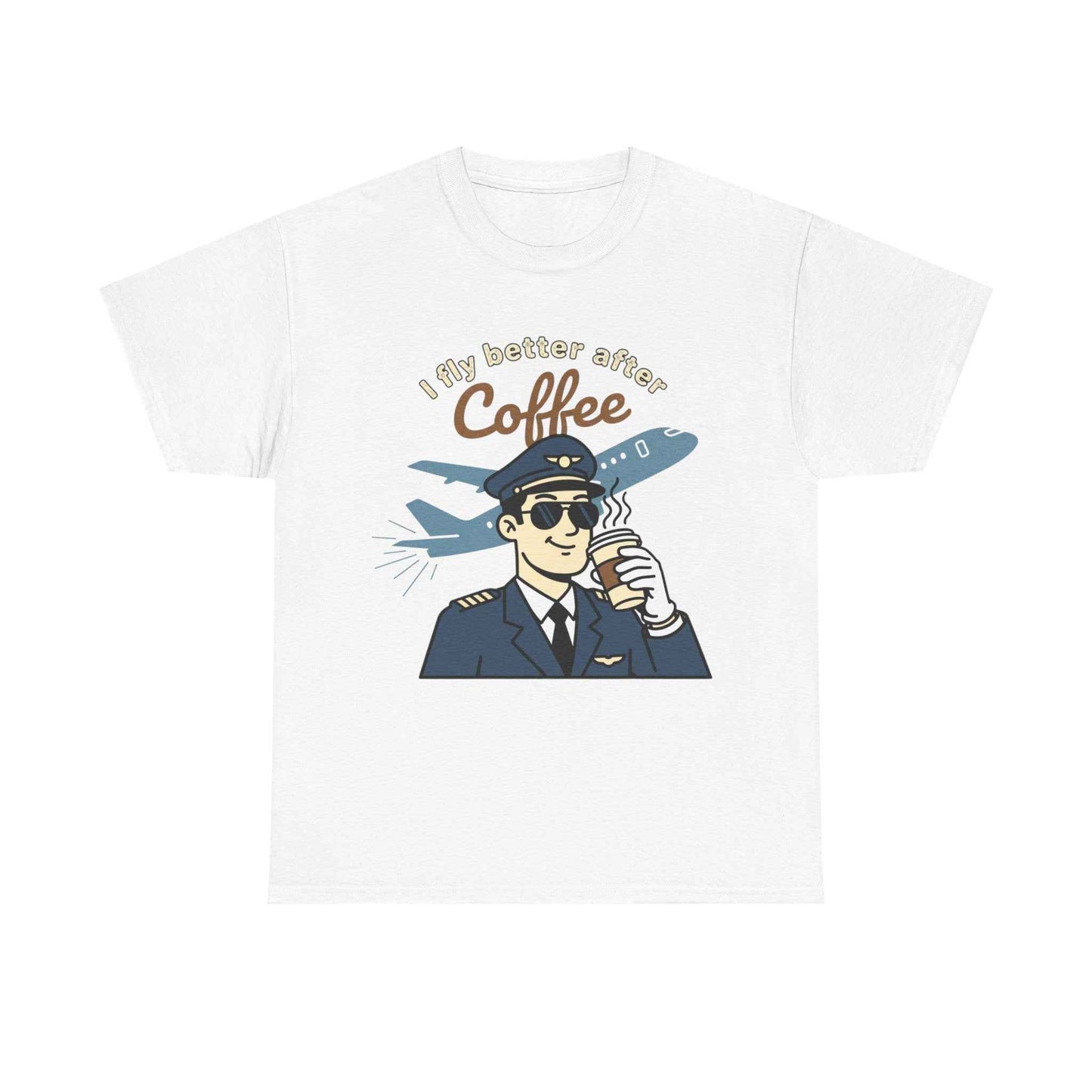 Pilot Coffee T‑Shirt — "I Fly Better After Coffee" Aviation Tee