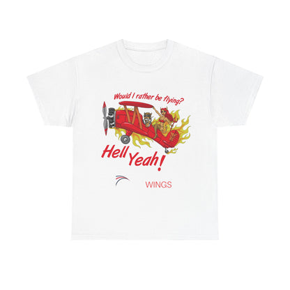 Hell Yeah! NAVY WINGS Vintage Red Plane Tee — "Would I Rather Be Flying?" Aviation Graphic Shirt