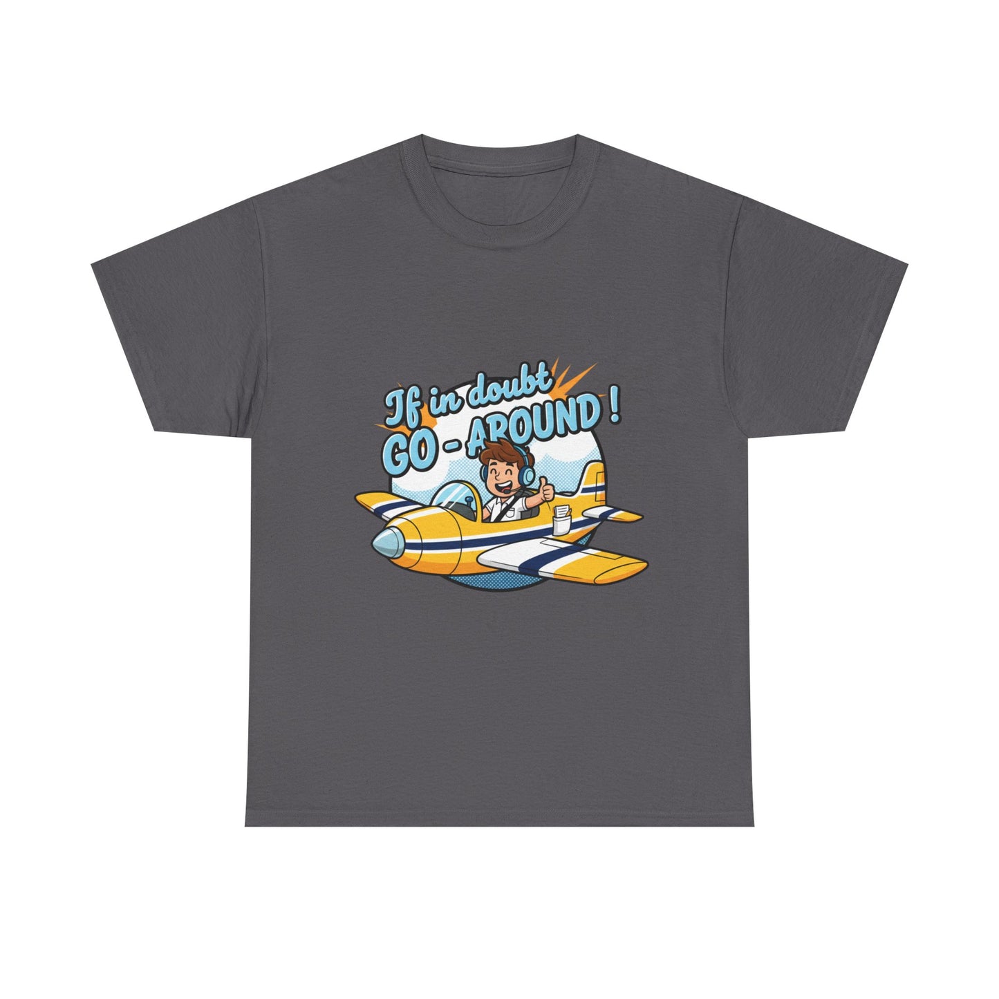 "If in Doubt, Go Around" Pilot Plane T‑Shirt