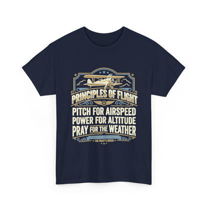 Aviator Principles T‑Shirt — "Principles of Flight: Pitch for Airspeed, Power for Altitude, Pray for the Weather"