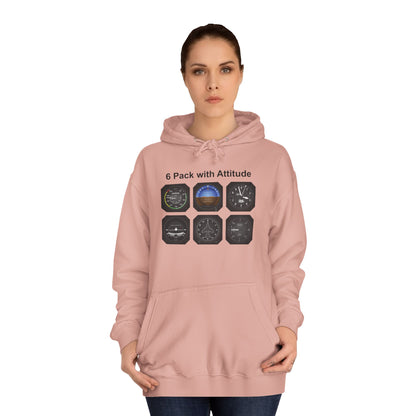 Hoodie — “6 Pack of Attitudes” College Pullover