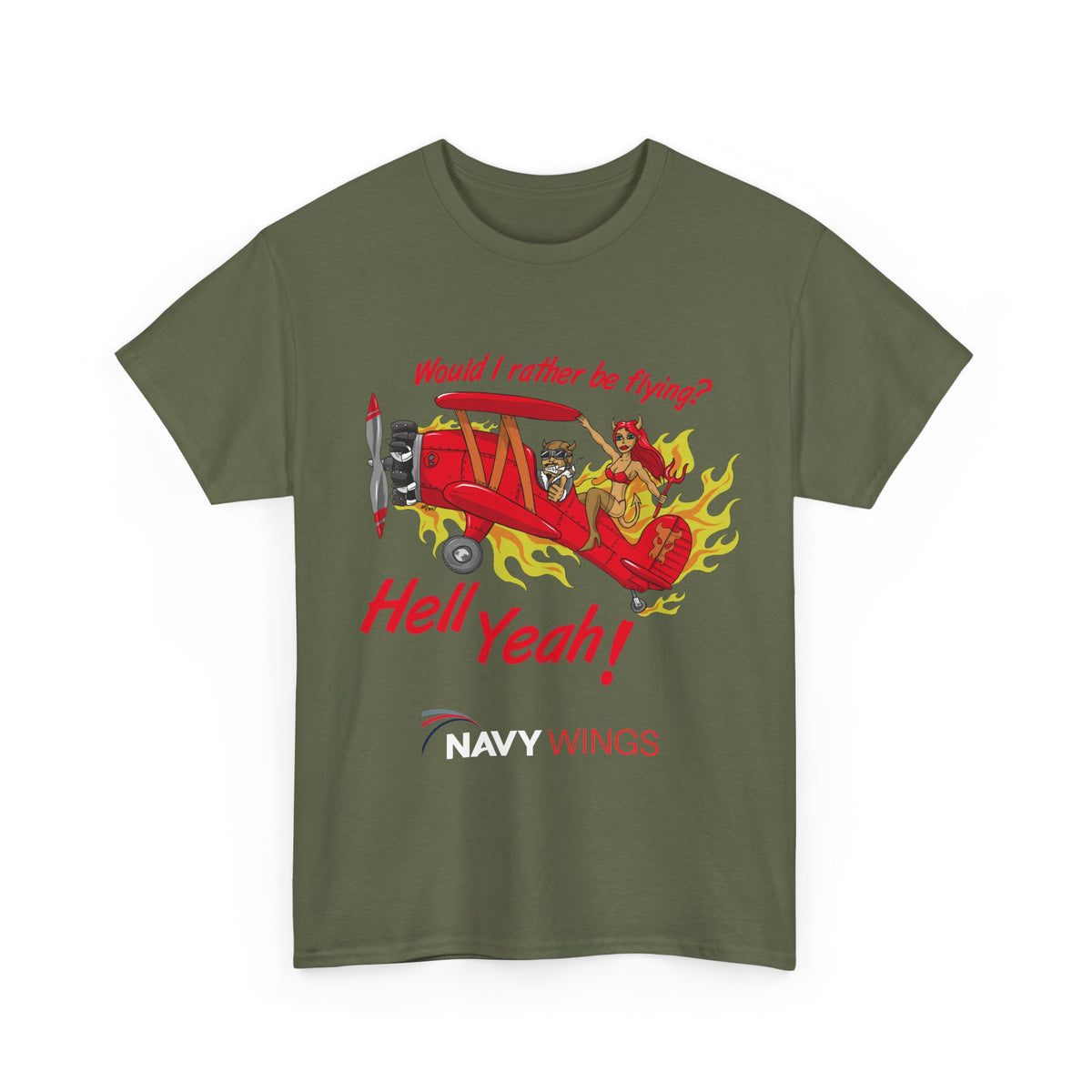 Hell Yeah! NAVY WINGS Vintage Red Plane Tee — "Would I Rather Be Flying?" Aviation Graphic Shirt