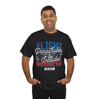 Flight Instructor Parachutes Included Unisex T-Shirt