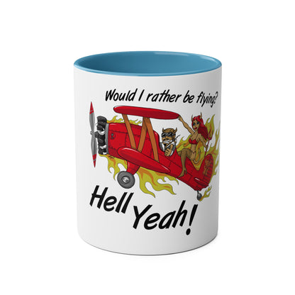 Would I Rather be Flying ? Hell Yeah ! Two-Tone Coffee Mugs, 11oz - Funky Aviation