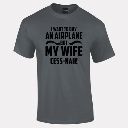 Wife Cess-Nah T-Shirt - Funky Aviation