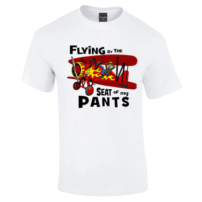 Flying by the Seat of my Pants T-Shirt - Funky Aviation