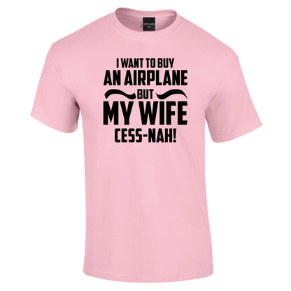 Wife Cess-Nah T-Shirt - Funky Aviation