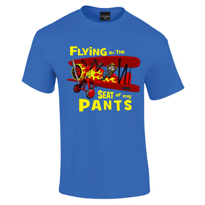 Flying by the Seat of my Pants T-Shirt - Funky Aviation