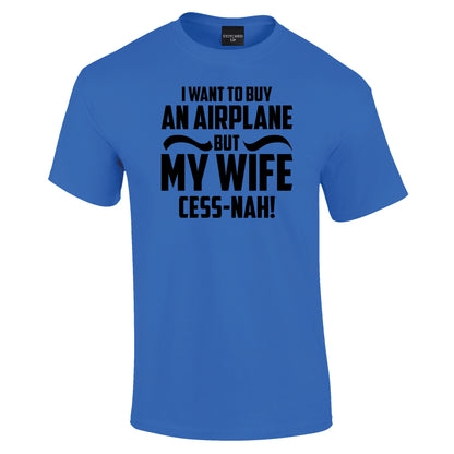 Wife Cess-Nah T-Shirt - Funky Aviation